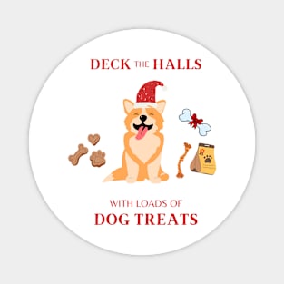 Deck the halls with dog treats Magnet